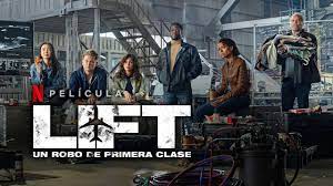 Lift: Un robo de primera clase