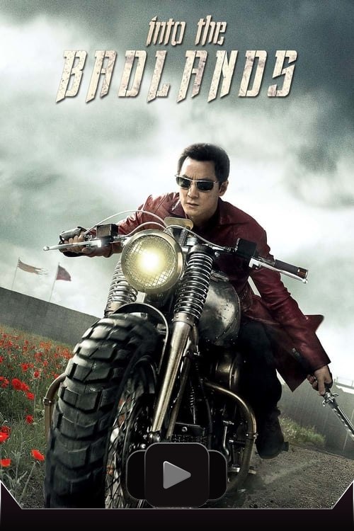 Into the Badlands