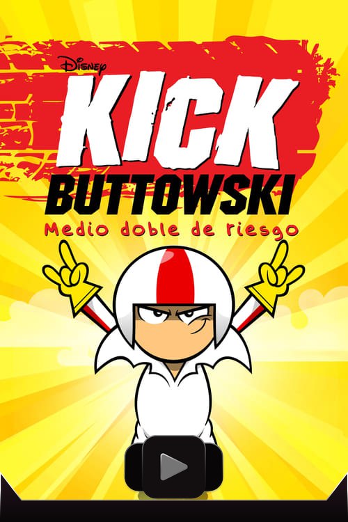 Kick Buttowski
