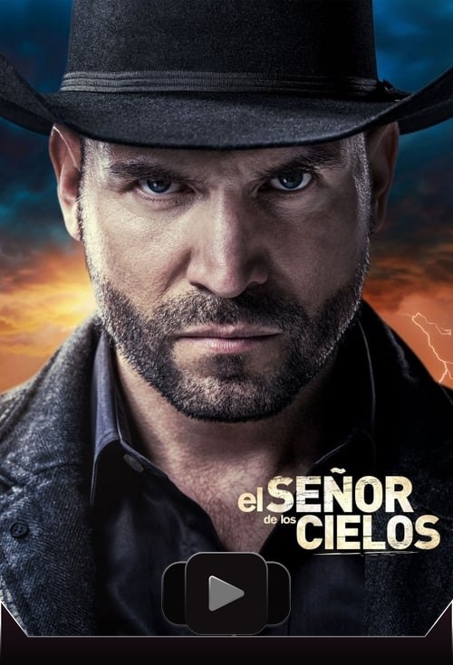 El señor de los cielos