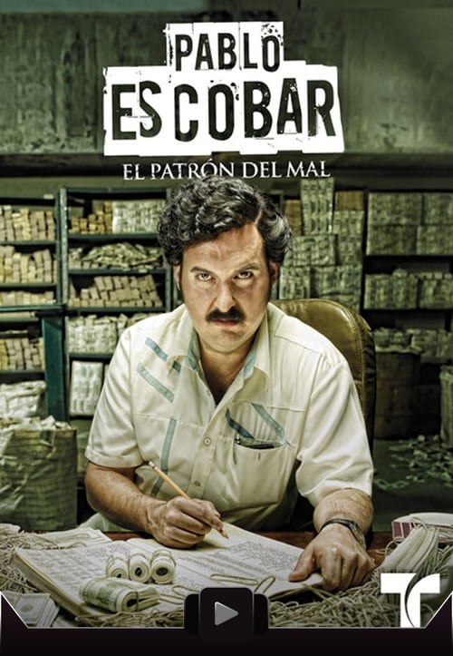 Pablo Escobar, el patrón del mal