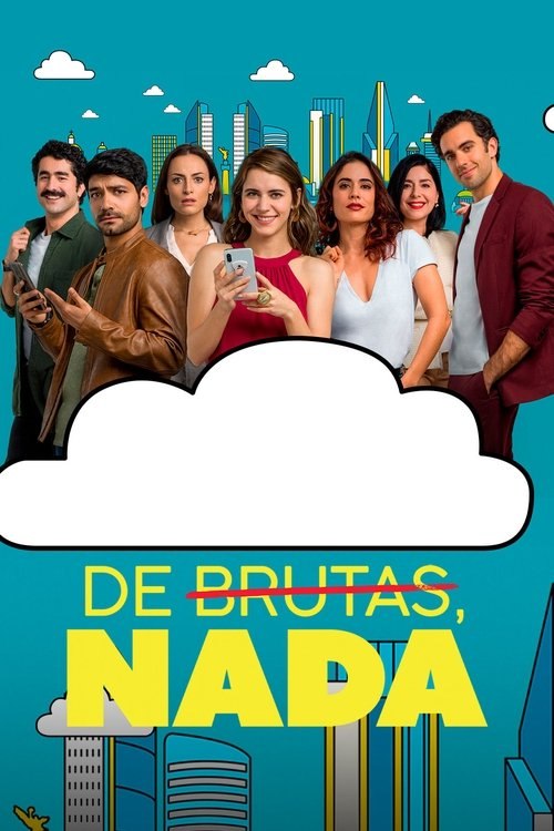 De brutas, nada