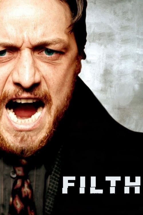 Filth, el sucio