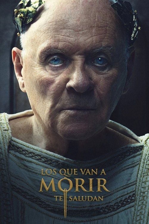 Los que van a morir te saludan