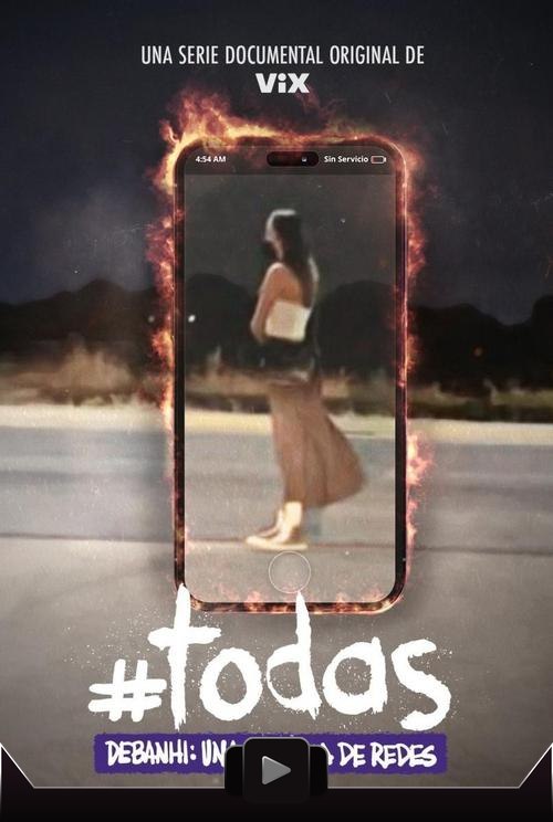 #Todas. Debanhi, una historia de redes