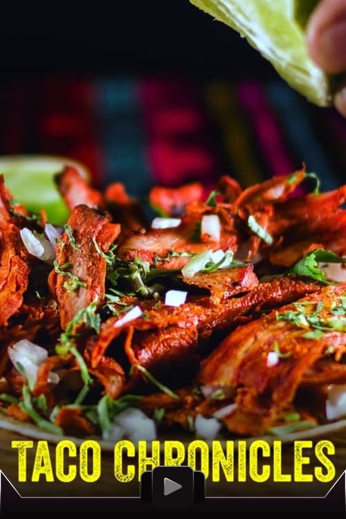 Las crónicas del taco