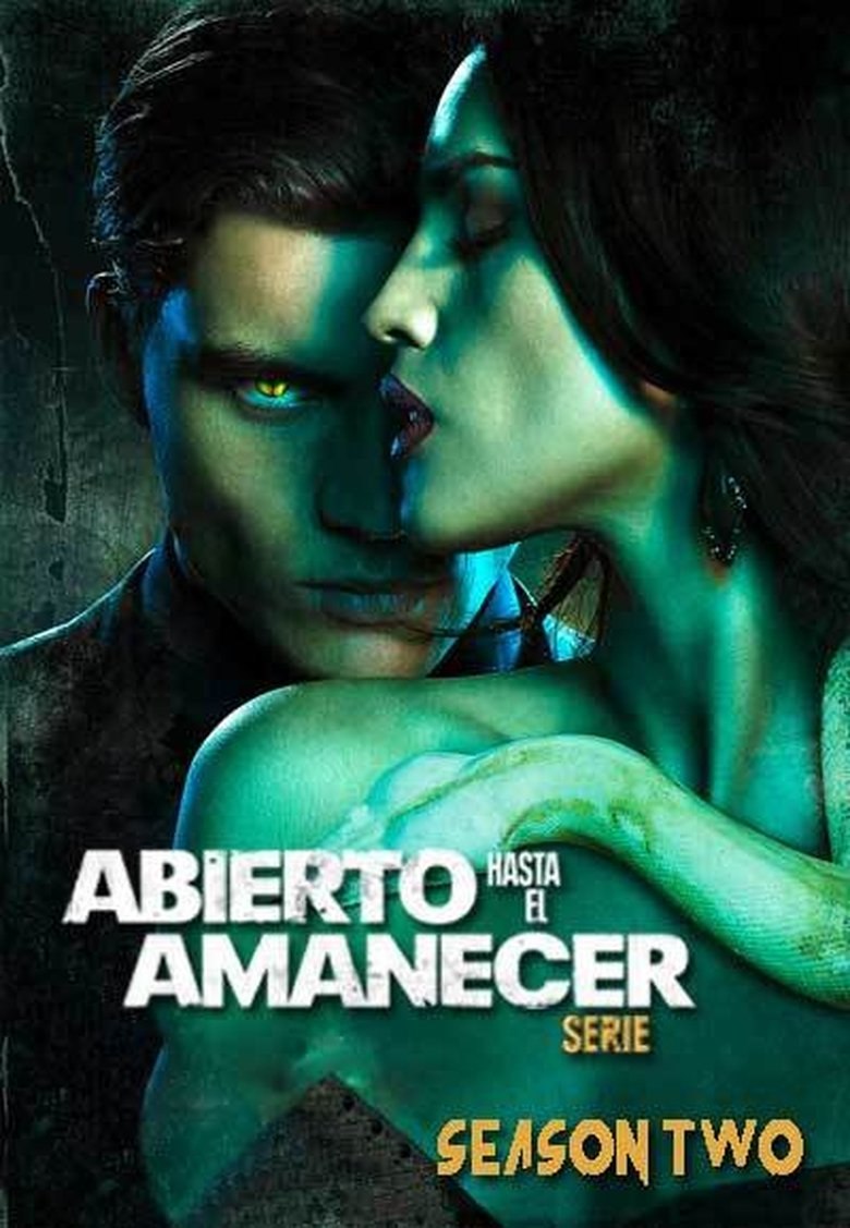 Abierto hasta el amanecer: Serie