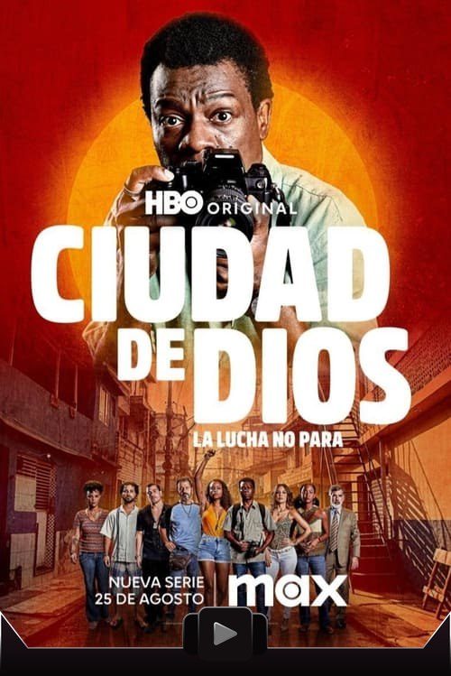 Ciudad de Dios: La lucha sigue