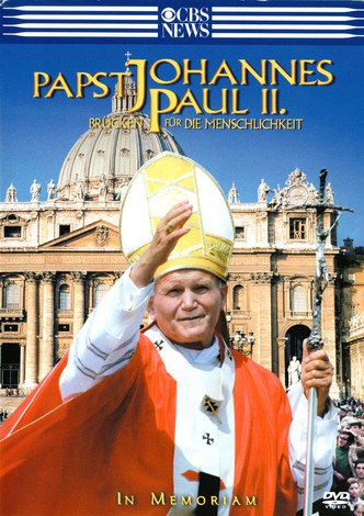 El Papa Juan Pablo II: Constructor de Puentes