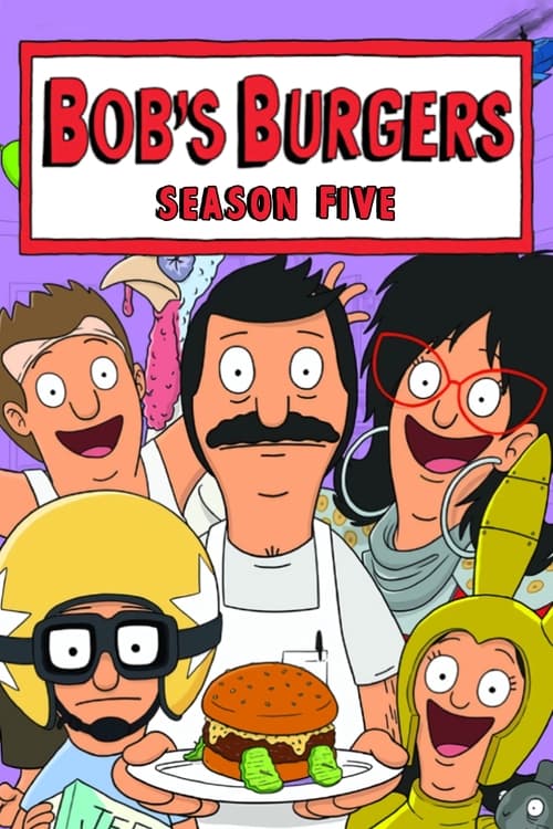 Bob's Burgers Tem:5