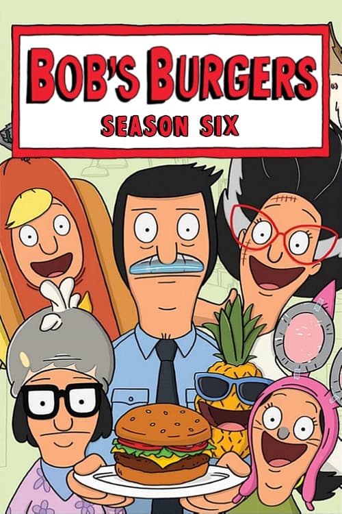 Bob's Burgers Tem:6