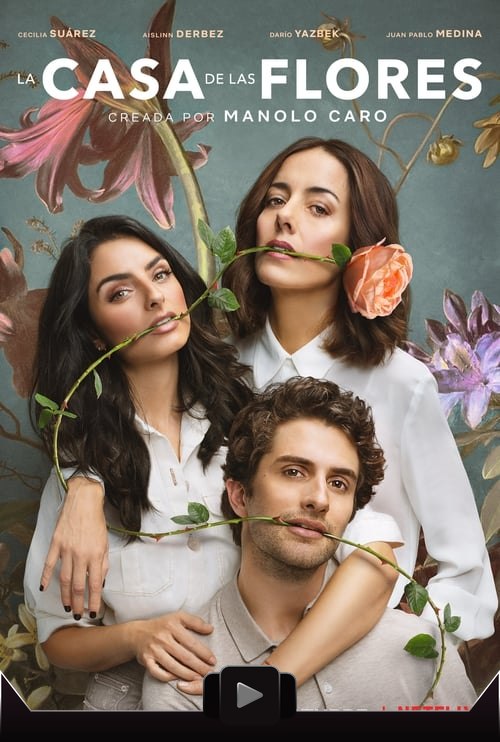 La casa de las flores