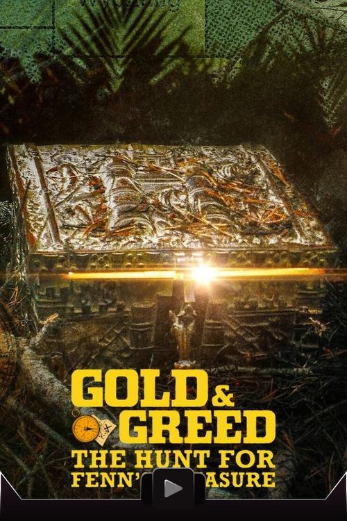 Oro y codicia: En busca del tesoro de Fenn