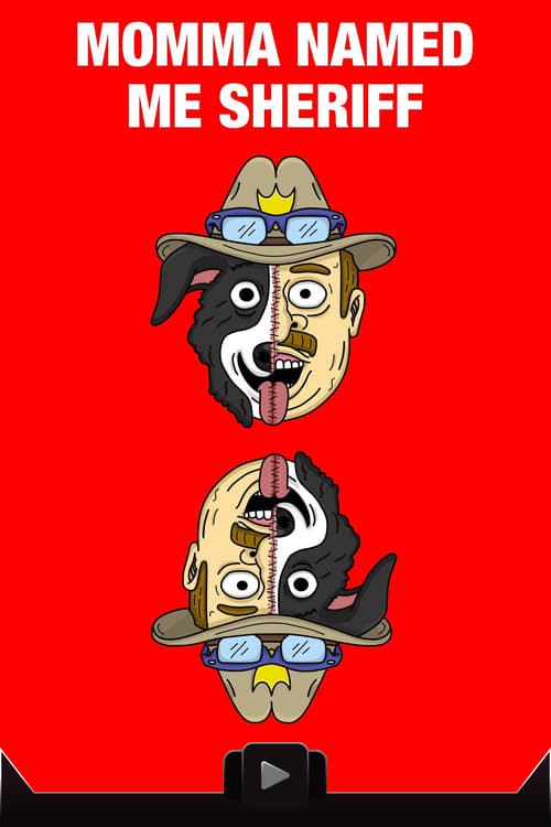 Momma Named Me Sheriff